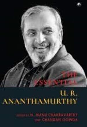 Seller image for The Essential U. R. Ananthamurthy for sale by Vedams eBooks (P) Ltd