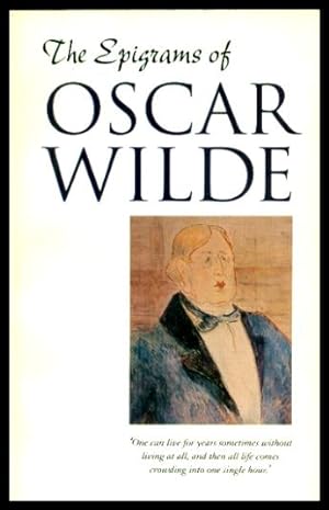 Seller image for THE EPIGRAMS OF OSCAR WILDE for sale by W. Fraser Sandercombe
