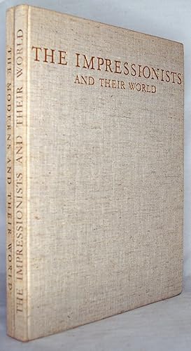 2 Books: The Impressionists & The Moderns and Their World