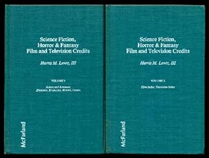 SCIENCE FICTION, HORROR AND FANTASY FILM AND TELEVISION CREDITS - Volume 1 - with - Volume 2