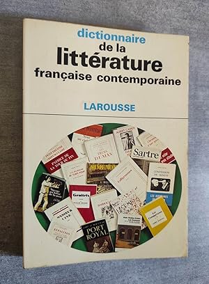 Seller image for Dictionnaire de la littrature franaise contemporaine. for sale by Librairie Pique-Puces
