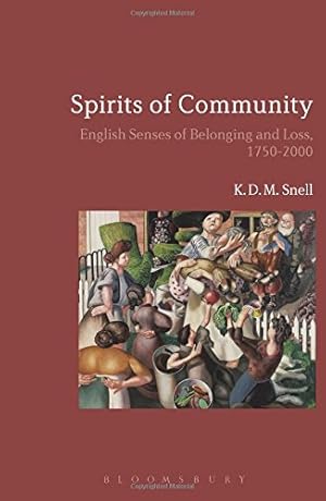 Seller image for Spirits of Community: English Senses of Belonging and Loss, 1750-2000 [Soft Cover ] for sale by booksXpress