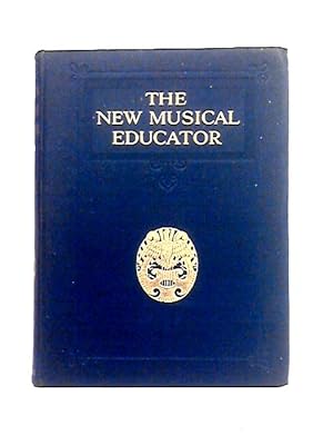 Seller image for New Musical Educator Vol.I for sale by World of Rare Books