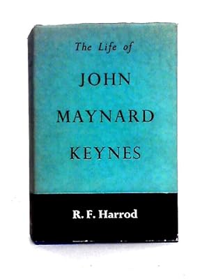 Seller image for The Life of John Maynard Keynes for sale by World of Rare Books