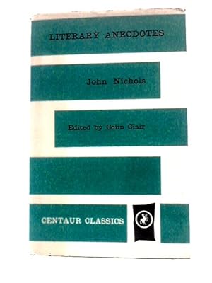 Imagen del vendedor de Literary Anecdotes of the Eighteenth Century (Centaur Classics) a la venta por World of Rare Books