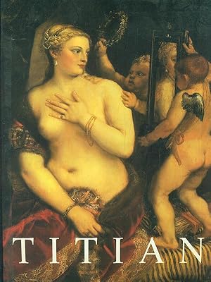 Bild des Verkufers fr Titian. Prince of Painters zum Verkauf von Librodifaccia