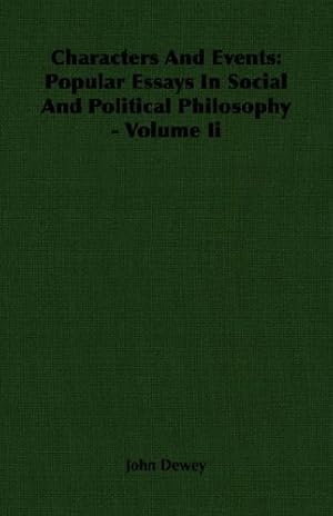 Immagine del venditore per Characters And Events: Popular Essays In Social And Political Philosophy - Volume Ii [Soft Cover ] venduto da booksXpress