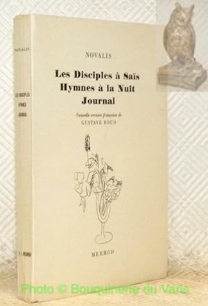 Seller image for Les Disciples  Sas. Hymnes  la Nuit. Journal. Nouvelle version franaise de Gustave Roud. Collection du Bouquet, n. 42. for sale by Bouquinerie du Varis
