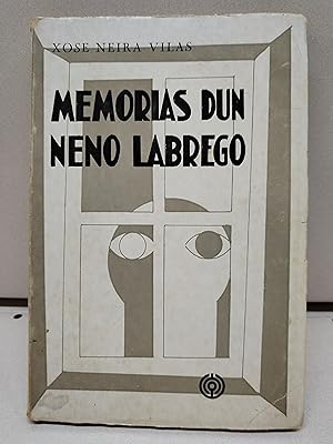 Imagen del vendedor de MEMORIAS DUN NENO LABREGO a la venta por LIBRERA MATHILDABOOKS