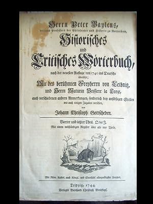 Bild des Verkufers fr Historisches und Critisches Wrterbuch, nach der neuesten (= 5.) Auflage von 1740 ins Deutsche bersetzt; Mit des berhmten Freyherrn von Leibnitz, und Herrn . la Croze, auch verschied. andern Anmerckungen, sonderlich bey anstigen Stellen wie auch einigen Zugaben versehen, von J.Ch. Gottsched. Bd. 4 (v. 4): O-Z. zum Verkauf von Zentralantiquariat Leipzig GmbH