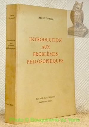 Bild des Verkufers fr Introduction aux problmes philosophiques. zum Verkauf von Bouquinerie du Varis