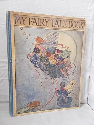 My Fairy Tale Book with coloured plates and many other illustrations.