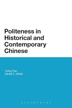 Seller image for Politeness in Historical and Contemporary Chinese [Soft Cover ] for sale by booksXpress