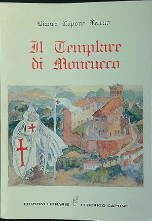 Bild des Verkufers fr Il Templare di Moncucco zum Verkauf von Librodifaccia