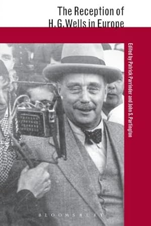 Image du vendeur pour The Reception of H.G. Wells in Europe (The Reception of British and Irish Authors in Europe) [Paperback ] mis en vente par booksXpress