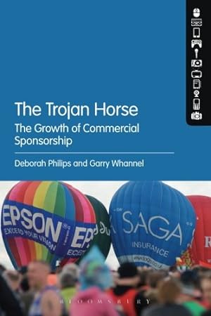Seller image for The Trojan Horse: The Growth of Commercial Sponsorship [Soft Cover ] for sale by booksXpress