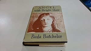 Seller image for Angel With Bright Hair (Signed) for sale by BoundlessBookstore