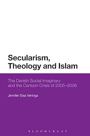 Bild des Verkufers fr Secularism, Theology and Islam: The Danish Social Imaginary and the Cartoon Crisis of 20052006 [Soft Cover ] zum Verkauf von booksXpress