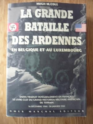 La Grande Bataille Des Ardennes en Belgique et au Luxembourg