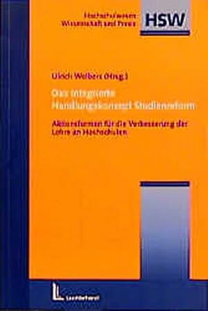 Imagen del vendedor de Das Integrierte Handlungskonzept Studienreform: Aktionsformen fr die Verbesserung der Lehre an Hochschulen a la venta por CSG Onlinebuch GMBH