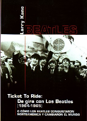 TICKET TO RIDE: DE GIRA CON LOS BEATLES (1964-1965)