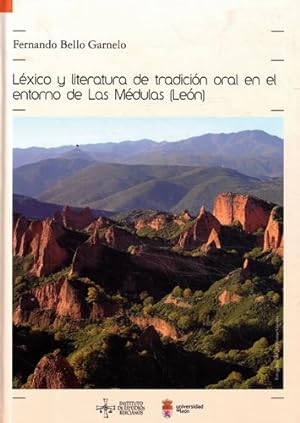 Seller image for Lxico y literatura de tradicin oral en el entorno de Las Mdulas (Len) for sale by Librera Cajn Desastre