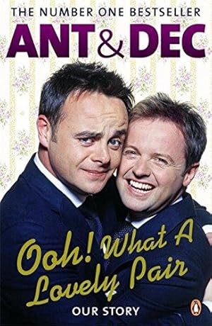 Seller image for Ooh! What a Lovely Pair: Our Story - from Saturday Night Takeaway's award-winning presenters for sale by WeBuyBooks 2