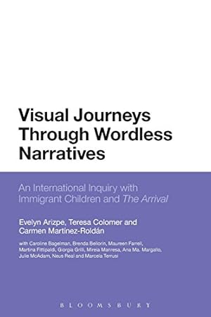 Seller image for Visual Journeys Through Wordless Narratives: An International Inquiry With Immigrant Children and The Arrival [Soft Cover ] for sale by booksXpress