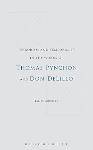 Bild des Verkufers fr Terrorism and Temporality in the Works of Thomas Pynchon and Don DeLillo [Soft Cover ] zum Verkauf von booksXpress