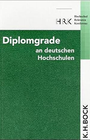 Bild des Verkufers fr Diplomgrade an deutschen Hochschulen zum Verkauf von CSG Onlinebuch GMBH