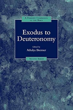 Seller image for A Feminist Companion to Exodus to Deuteronomy (Feminist Companion to the Bible (Second) series) [Soft Cover ] for sale by booksXpress