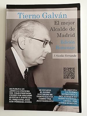 Tierno Galván : el mejor alcalde de Madrid [edición homenaje]