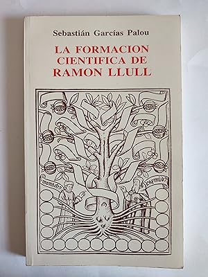 Imagen del vendedor de La formacin cientfica de Ramon Llull a la venta por TURCLUB LLIBRES I OBRES