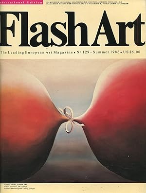 Flash Art. The Largest European Art Magazine. N. 129 Summer 1986