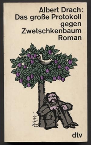 Bild des Verkufers fr Das groe Protokoll gegen Zwetschkenbaum. Roman. (= dtv 412.) zum Verkauf von Antiquariat Neue Kritik