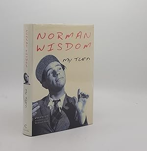 Seller image for MY TURN Memoirs by Norman Wisdom for sale by Rothwell & Dunworth (ABA, ILAB)