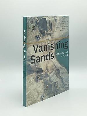 Bild des Verkufers fr VANISHING SANDS Losing Beaches to Mining zum Verkauf von Rothwell & Dunworth (ABA, ILAB)