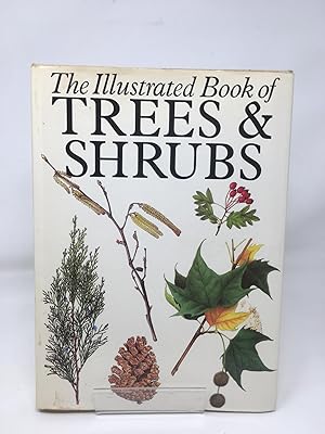 Illustrated Book of Trees and Shrubs