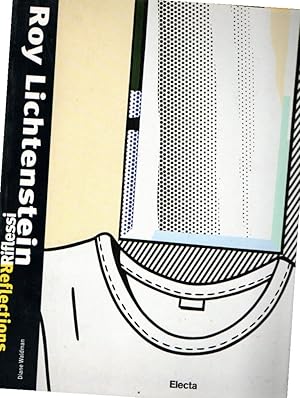 Imagen del vendedor de Roy Lichtenstein: Riflessi/Reflections a la venta por Messinissa libri