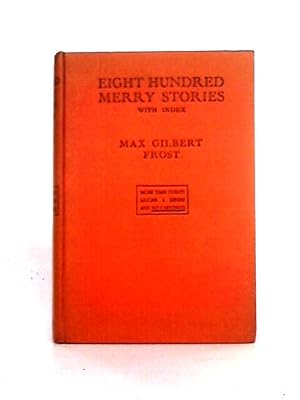 Seller image for Eight Hundred Merry Stories for sale by World of Rare Books