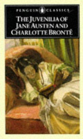 Seller image for The Juvenilia of Jane Austen And Charlotte Bronte (Classics) for sale by WeBuyBooks 2