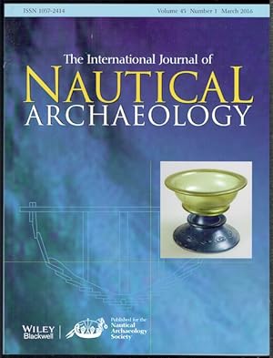 The International Journal Of Nautical Archaeology: Volume 45, Number 1, March 2016