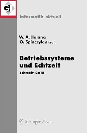 Seller image for Betriebssysteme und Echtzeit: Echtzeit 2015 (Informatik aktuell) (German Edition) [Paperback ] for sale by booksXpress