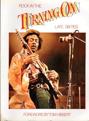 Seller image for Turning on: Rock in the Late Sixties for sale by WeBuyBooks