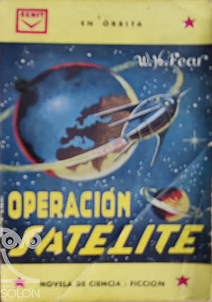 Seller image for Operacin satlite for sale by LIBRERA SOLN