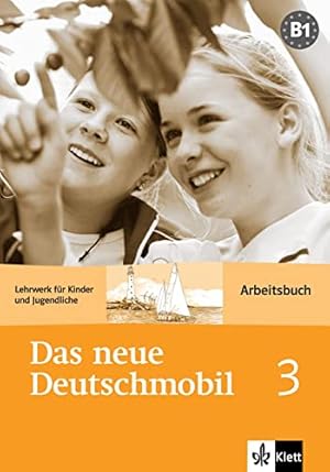 Bild des Verkufers fr Das neue Deutschmobil: Arbeitsbuch 3 zum Verkauf von WeBuyBooks