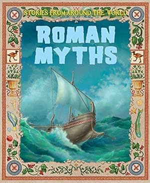 Imagen del vendedor de Stories From Around the World: Roman Myths a la venta por WeBuyBooks