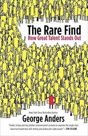 Imagen del vendedor de The Rare Find: How Great Talent Stands Out a la venta por WeBuyBooks 2