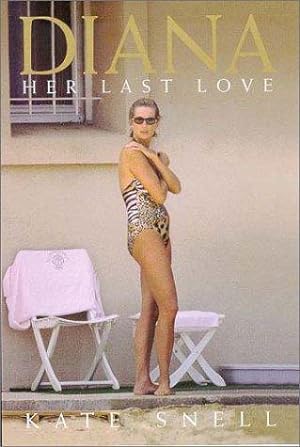 Seller image for Diana: Her Last Love for sale by WeBuyBooks