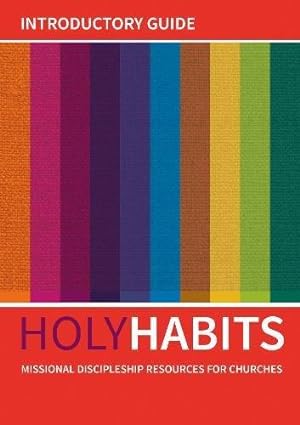 Bild des Verkufers fr Holy Habits: Introductory Guide: Missional discipleship resources for churches zum Verkauf von WeBuyBooks